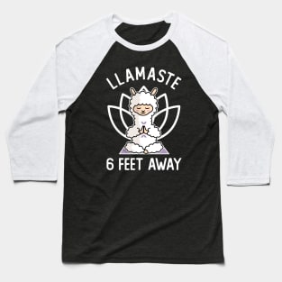 Llamaste 6 Feet Away Baseball T-Shirt